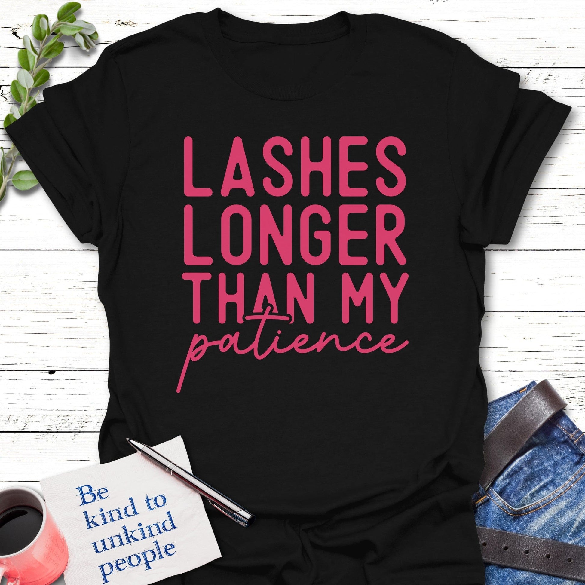 T-Shirt Black / S Lashes and Patience T-Shirt Echo Kindness Printify