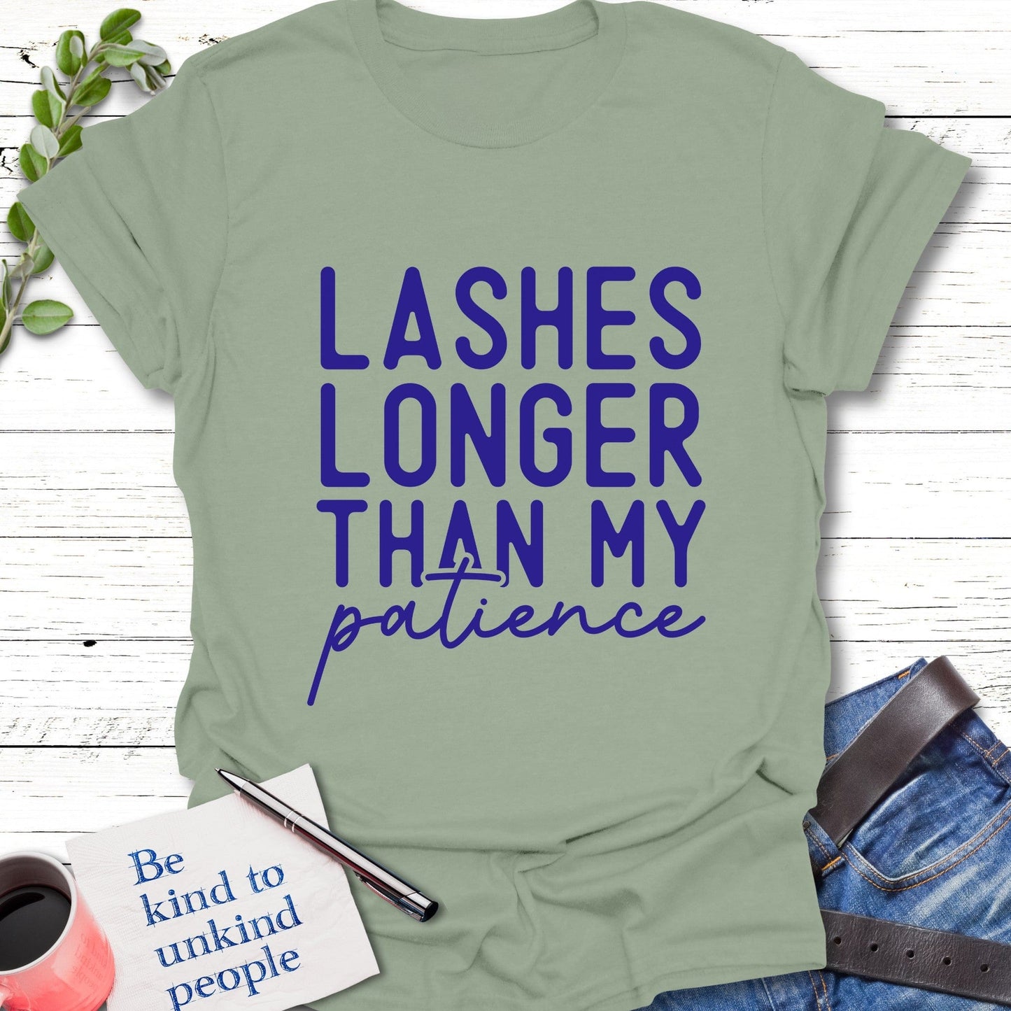 T-Shirt Sage / S Lashes and Patience T-Shirt Echo Kindness Printify