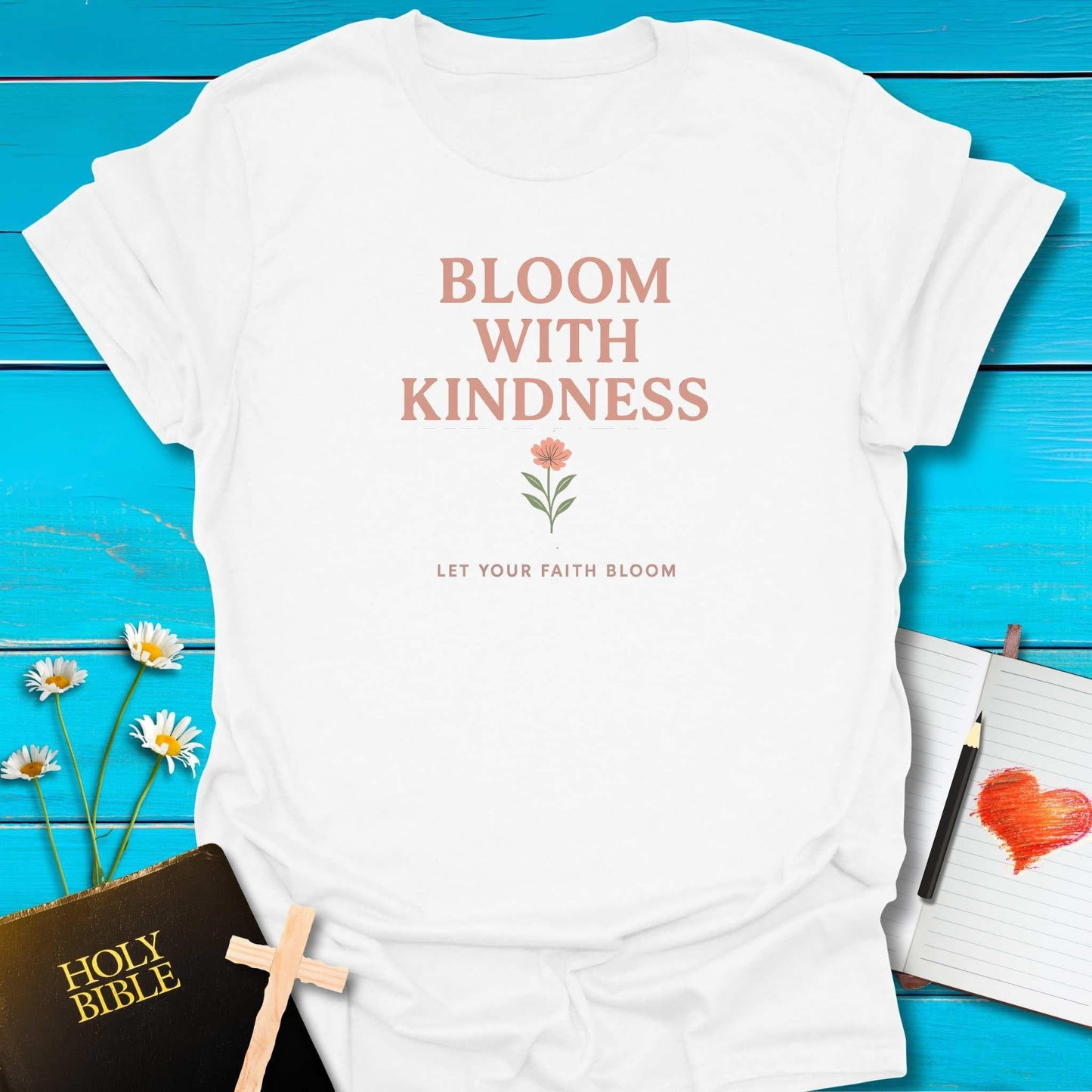 T-Shirt White / S Let Faith Bloom T-Shirt Echo Kindness Printify