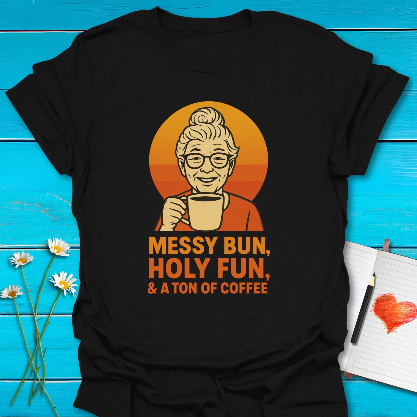 T-Shirt Black / S Messy Bun, Holy Fun T-Shirt Echo Kindness Printify