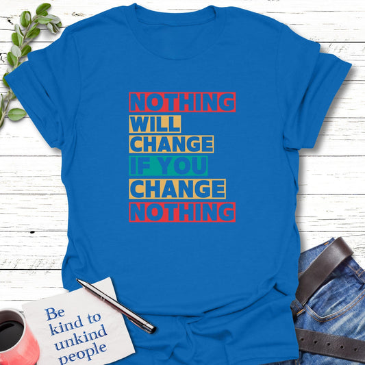 T-Shirt Royal / S No change T-Shirt Echo Kindness Printify