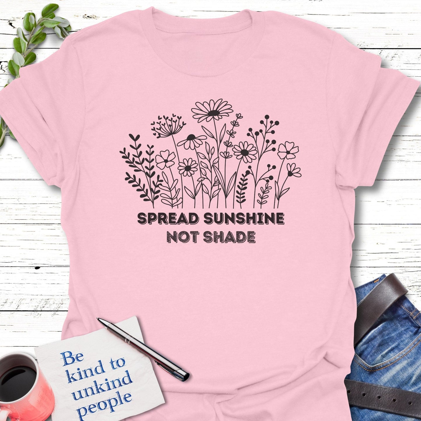 T-Shirt Light Pink / S Not Shade T-Shirt Echo Kindness Printify