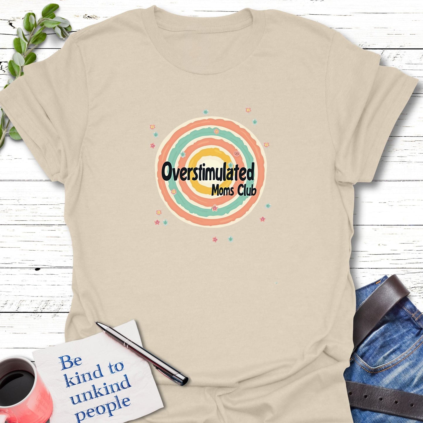 T-Shirt Natural / S Overstimulated Moms Club T-Shirt Echo Kindness Printify