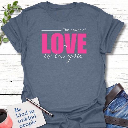 T-Shirt Heather indigo / S Power of Love T-Shirt Echo Kindness Printify