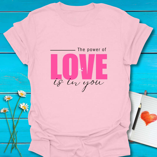 T-Shirt Light Pink / S Power of Love T-Shirt Echo Kindness Printify
