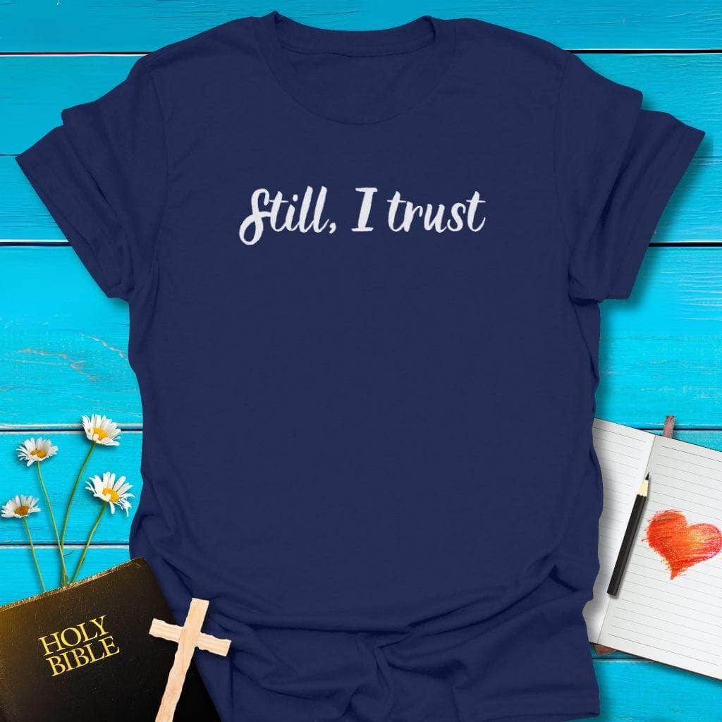 T-Shirt Navy / S Still I Trust T-Shirt Echo Kindness