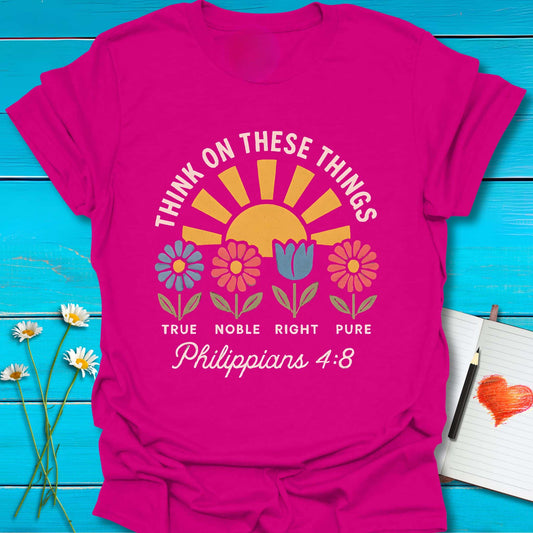 T-Shirt Antique Heliconia / S Think on These T-Shirt Echo Kindness Printify