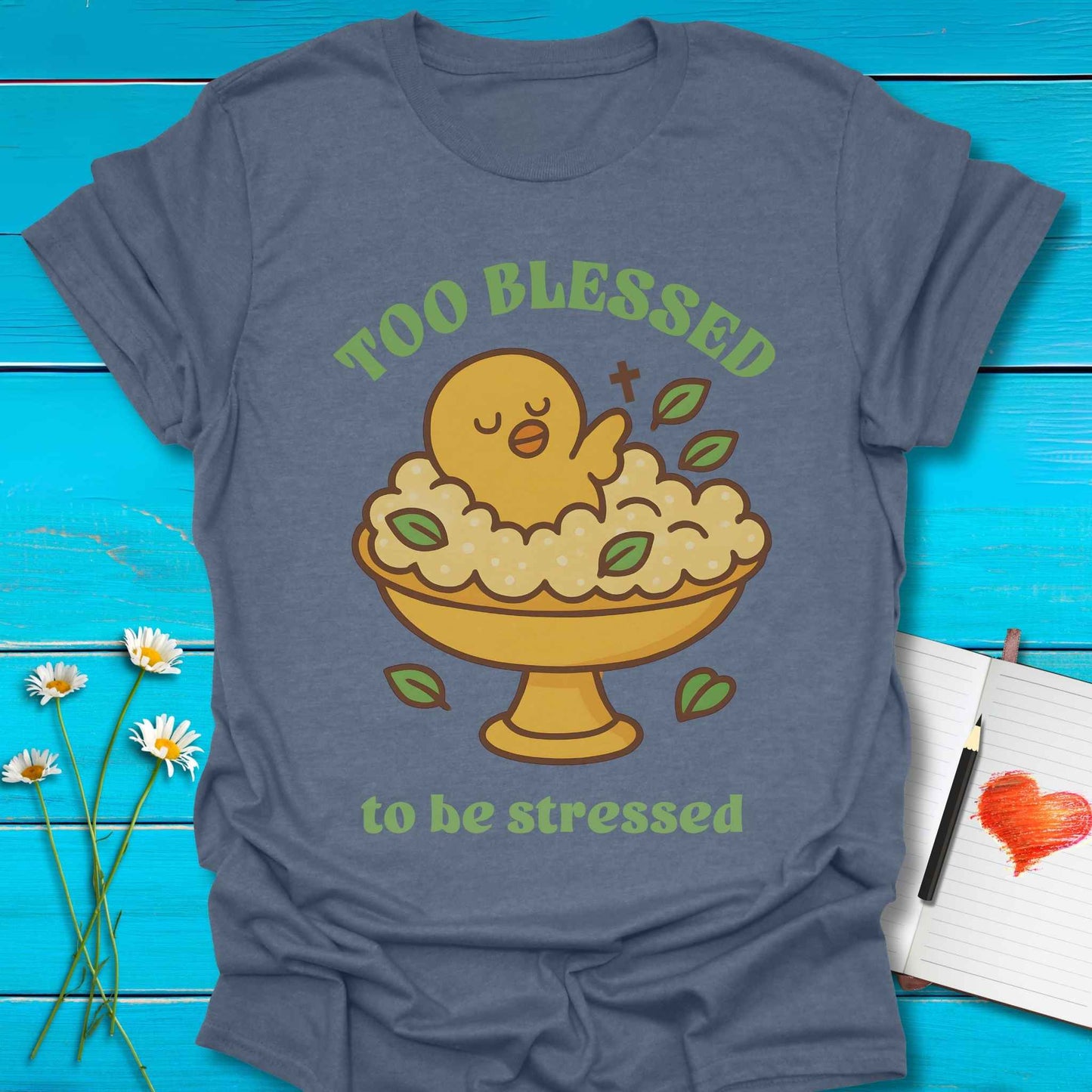 T-Shirt Heather indigo / S Too Blessed T-Shirt Echo Kindness Printify