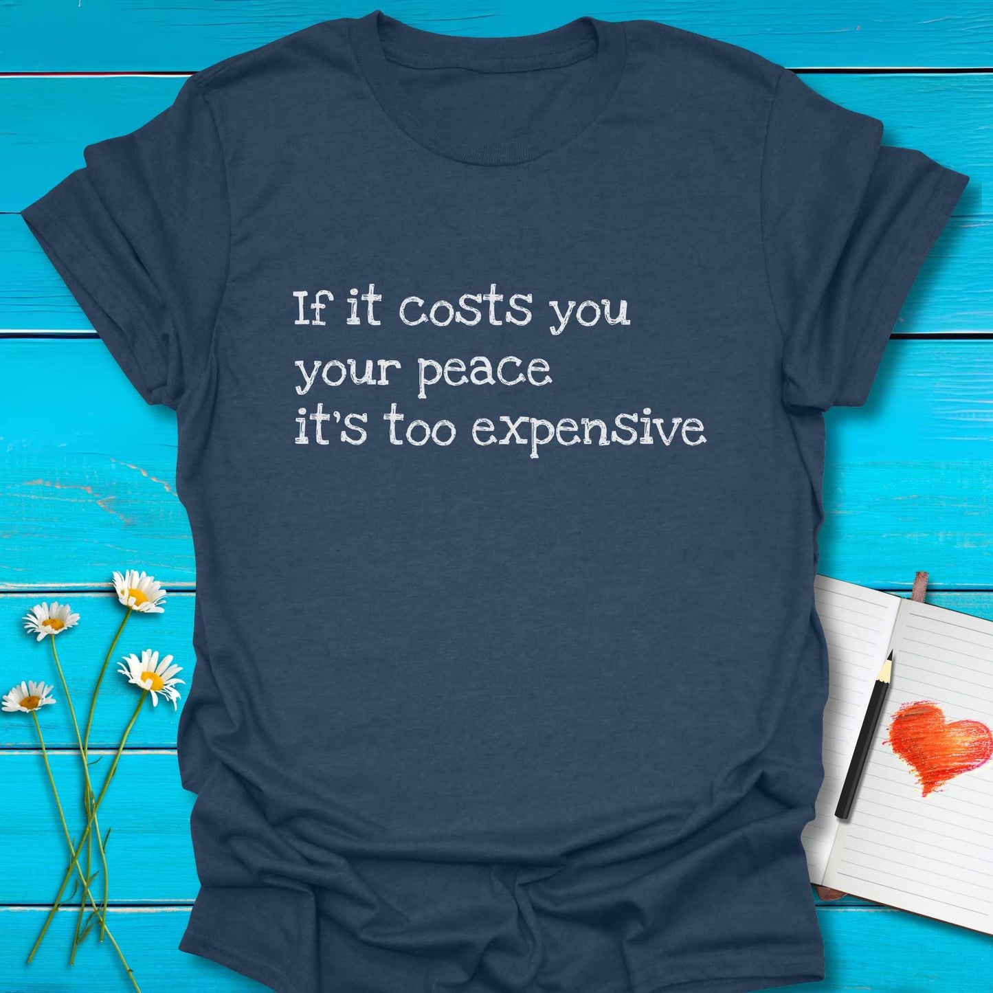 T-Shirt Heather Navy / S Too Expensive T-Shirt Echo Kindness Printify