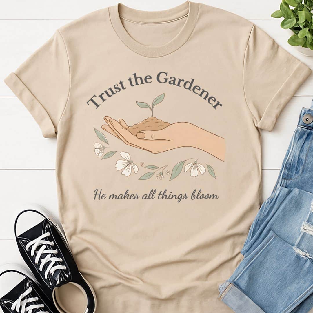 T-Shirt Sand / S Trust the Gardener T-Shirt Echo Kindness