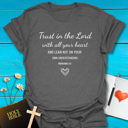 T-Shirt Graphite Heather / S Trust the Lord T-Shirt Echo Kindness Printify