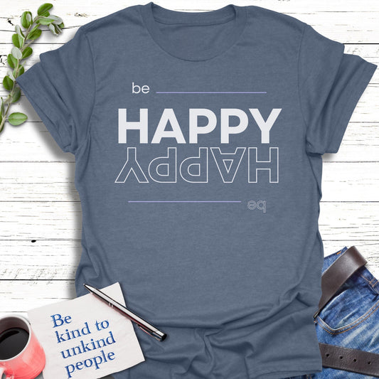 T-Shirt Heather indigo / S Upside Down Happy T-Shirt Echo Kindness Printify
