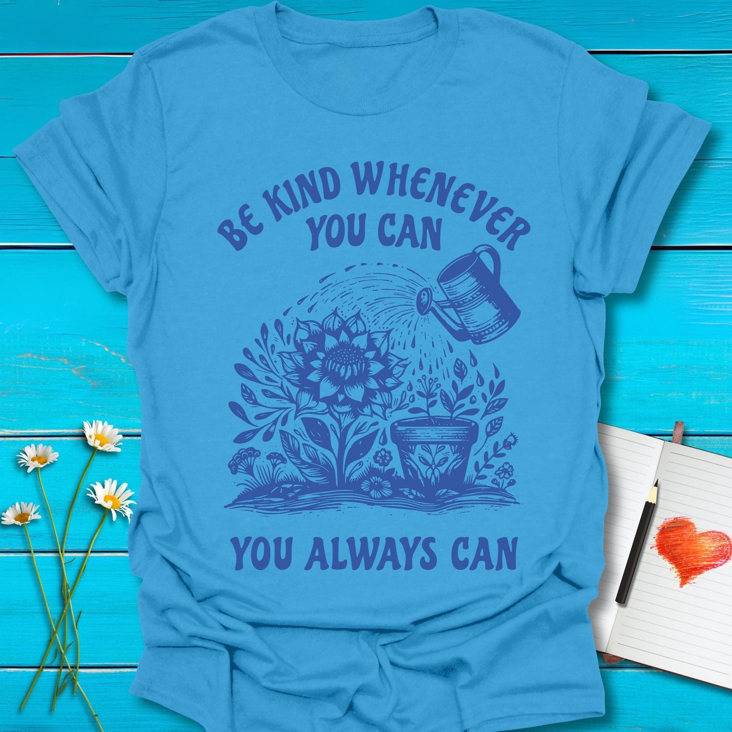 T-Shirt Iris / S You Always Can T-Shirt Echo Kindness Printify