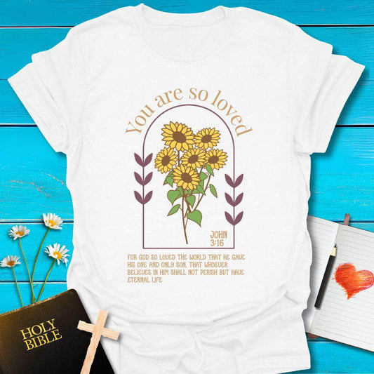 T-Shirt White / S You are So Loved T-Shirt Echo Kindness